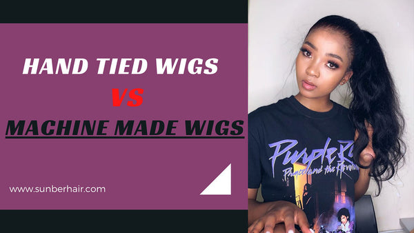 hand tied wig vs machine made wig