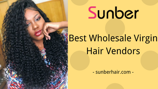 best wholesale virgin hair vendors