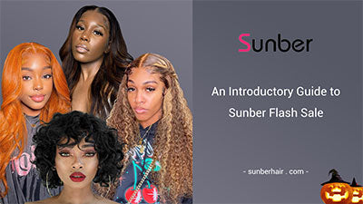 An Introductory Guide to Sunber Flash Sale