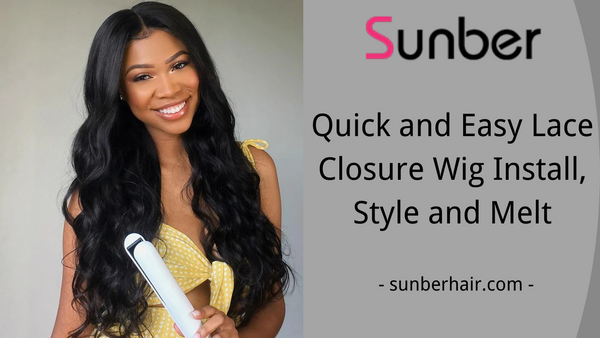 quick and easy lace closure wig install