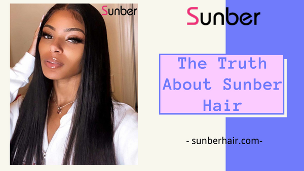 the truth about sunber hair