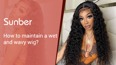 How to Maintain a Wet and Wavy Wig?