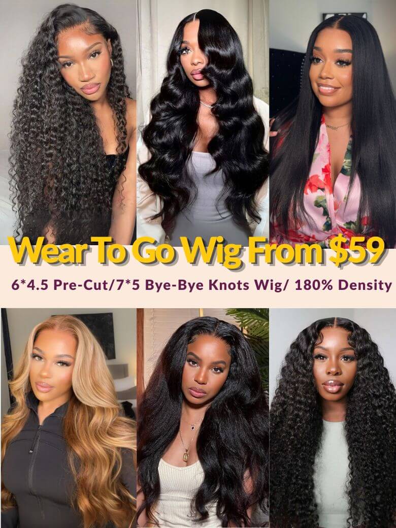 Save Up to $150丨Put On & Go Wig 6*4.5/7*5 Bye-Bye Knots/ 13x4 Pre-Everything Clearance Human Hair Wig Limited Stock Flash Sale